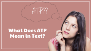 atp meaning text