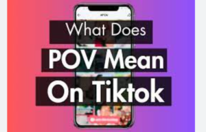 pov meaning tiktok