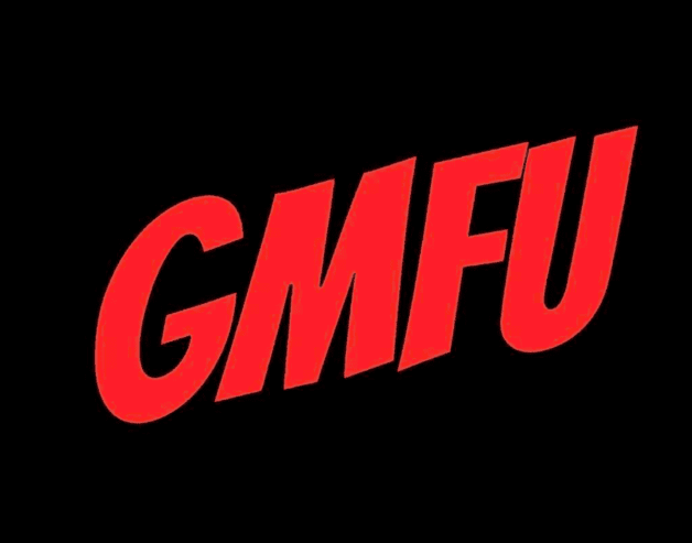 GMFU Meaning and How to Use It in 2024