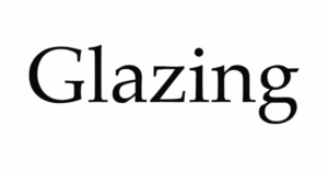 Glazing meaning