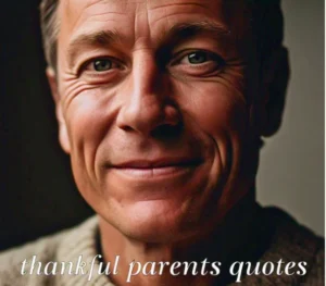 Thankful Parents Quotes